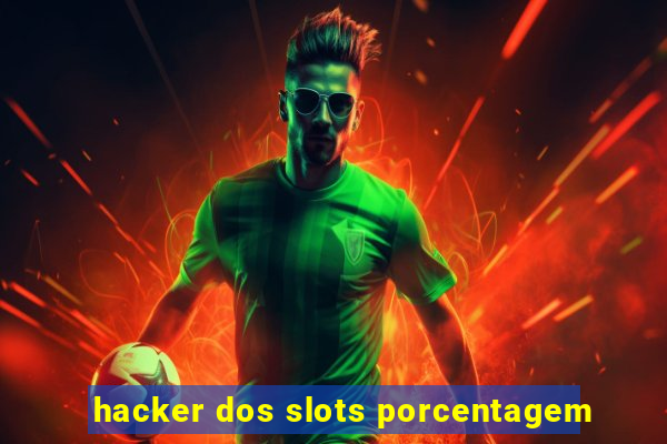 hacker dos slots porcentagem